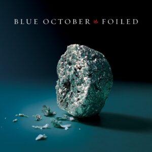 Blue October - Foiled (2006)
