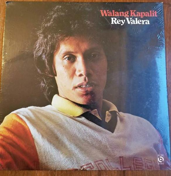 Rey Valera - Walang Kapalit (1981)