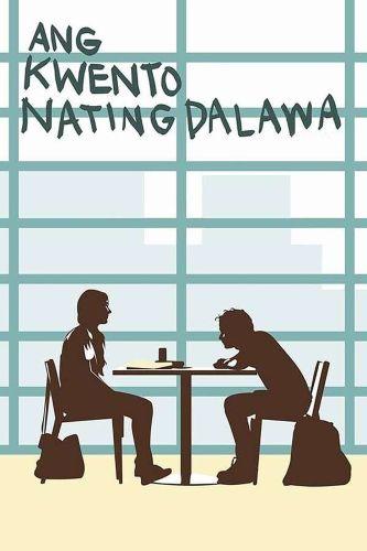 Ang Kuwento Nating Dalawa